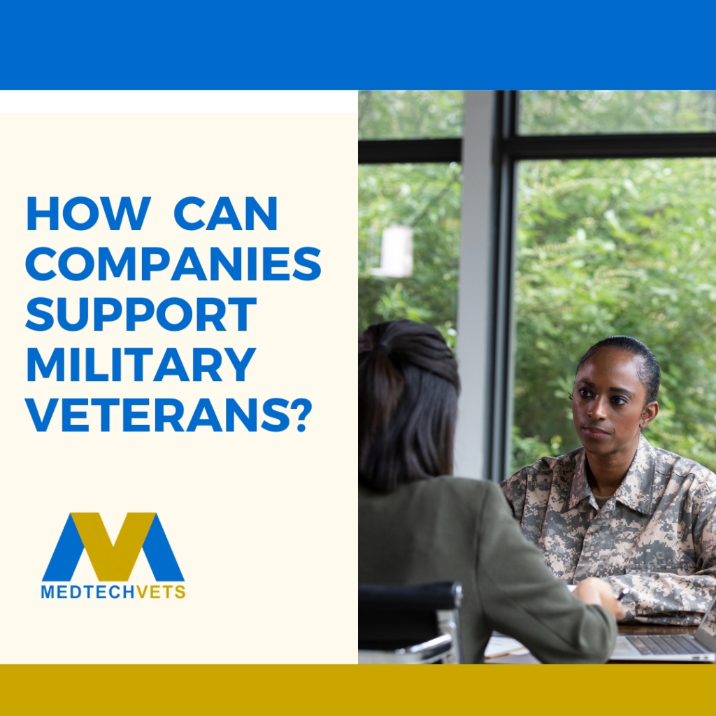 How can companies support military veterans?