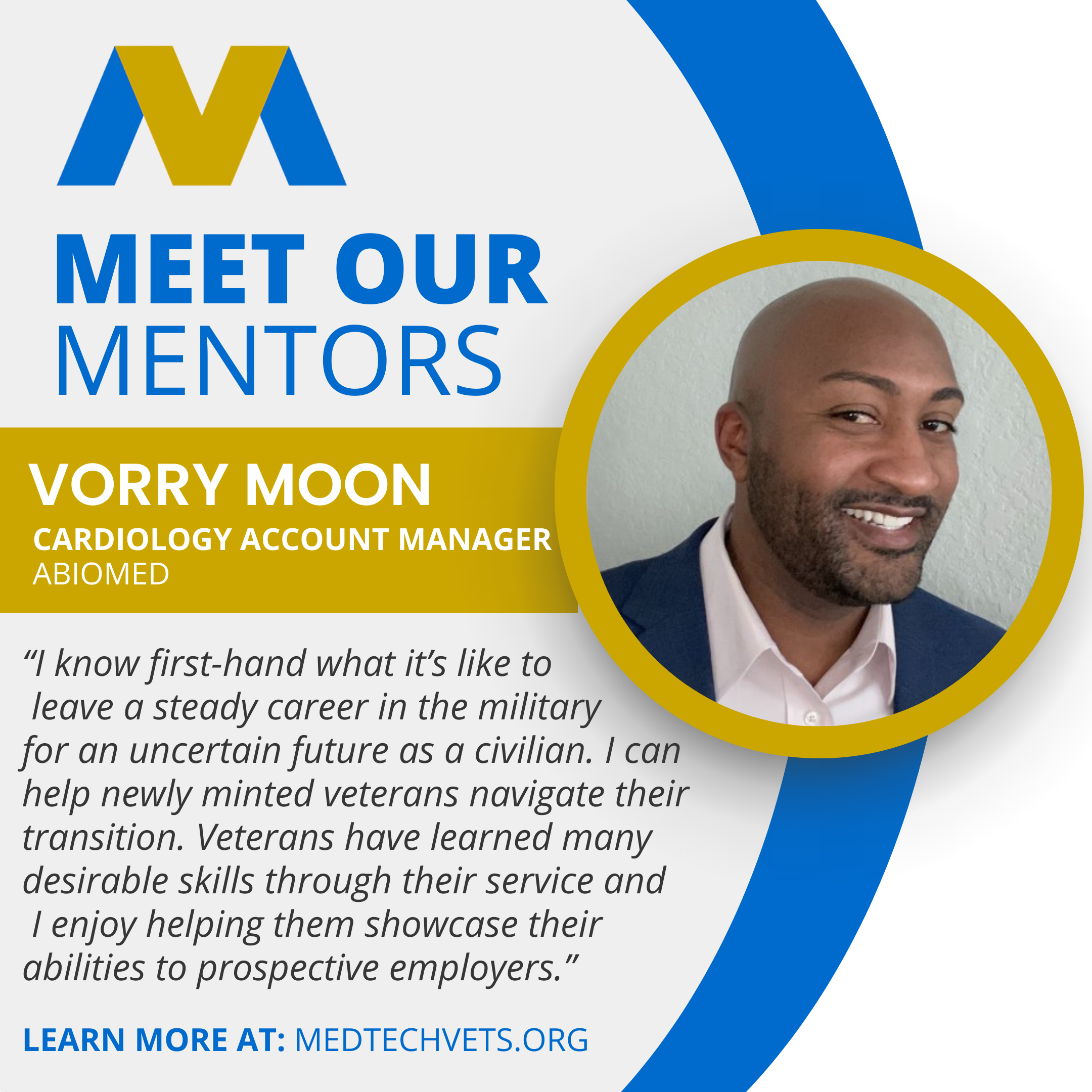 Meet Our Mentor: Vorry Moon - MedTechVets